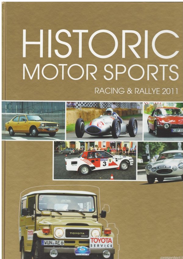 Historic Motor Sports Racing & Rallye presented by Toyota Classics