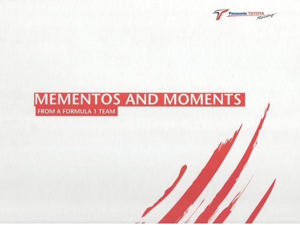 Panasonic Toyota Racing - Mementos and Moments from a Formula 1 Team