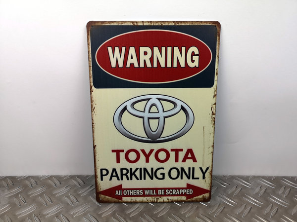 Toyota "Parking Only" - Blechschild